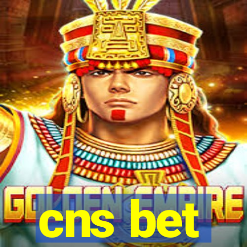 cns bet